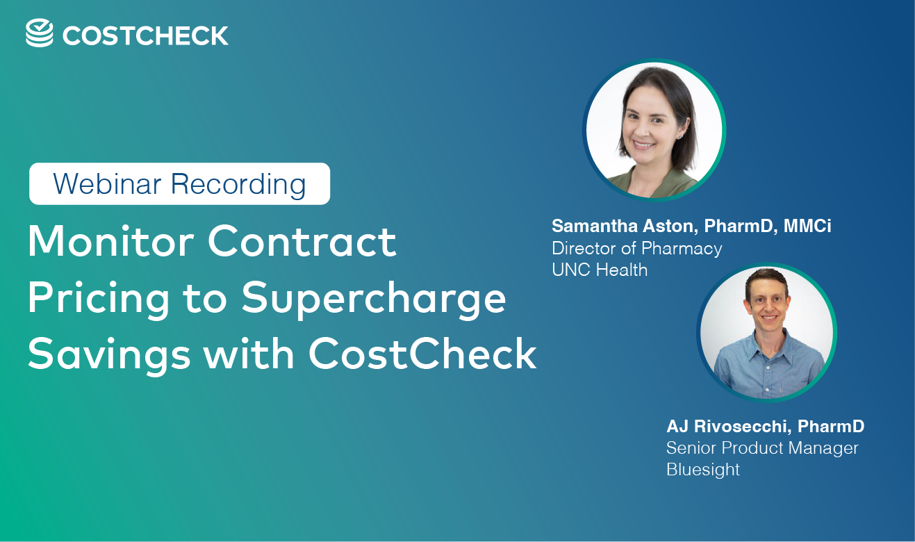 Monitor Contract Pricing to Supercharge Savings with CostCheck Webinar Recording