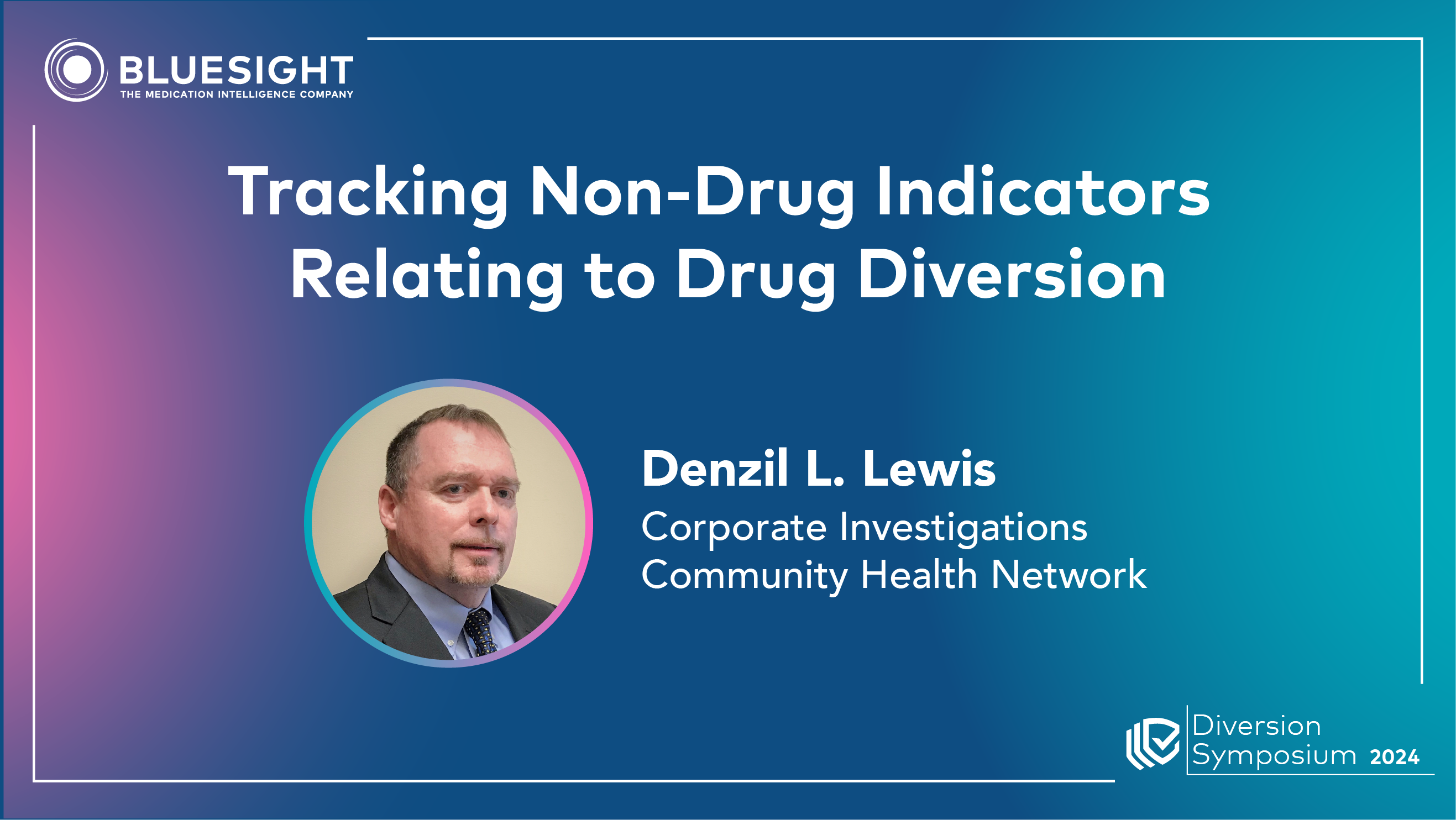 Tracking Non-Drug Evidence Relating to Medication Diversion