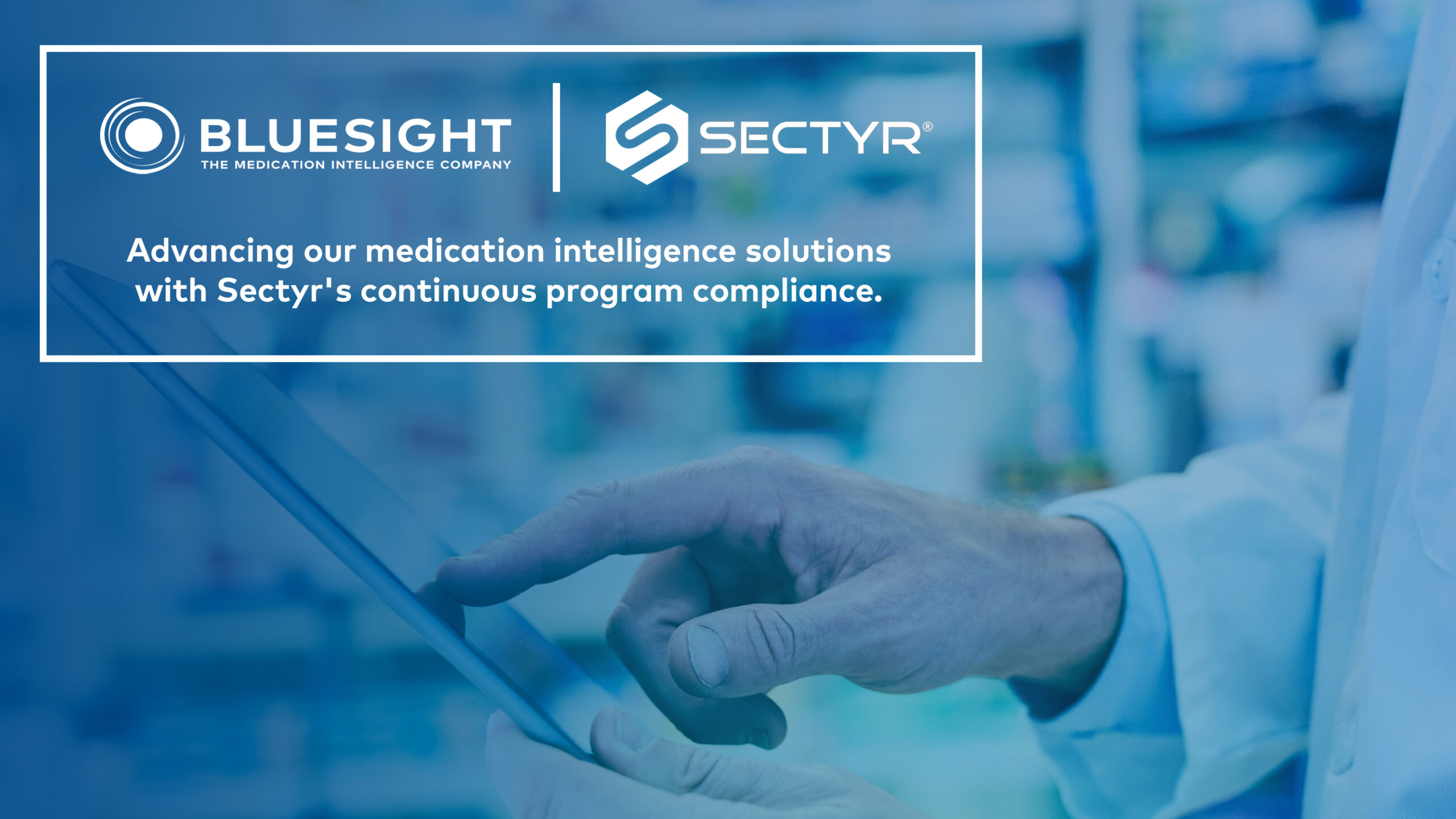 Bluesight Expands Capabilities Through Acquisition of Sectyr