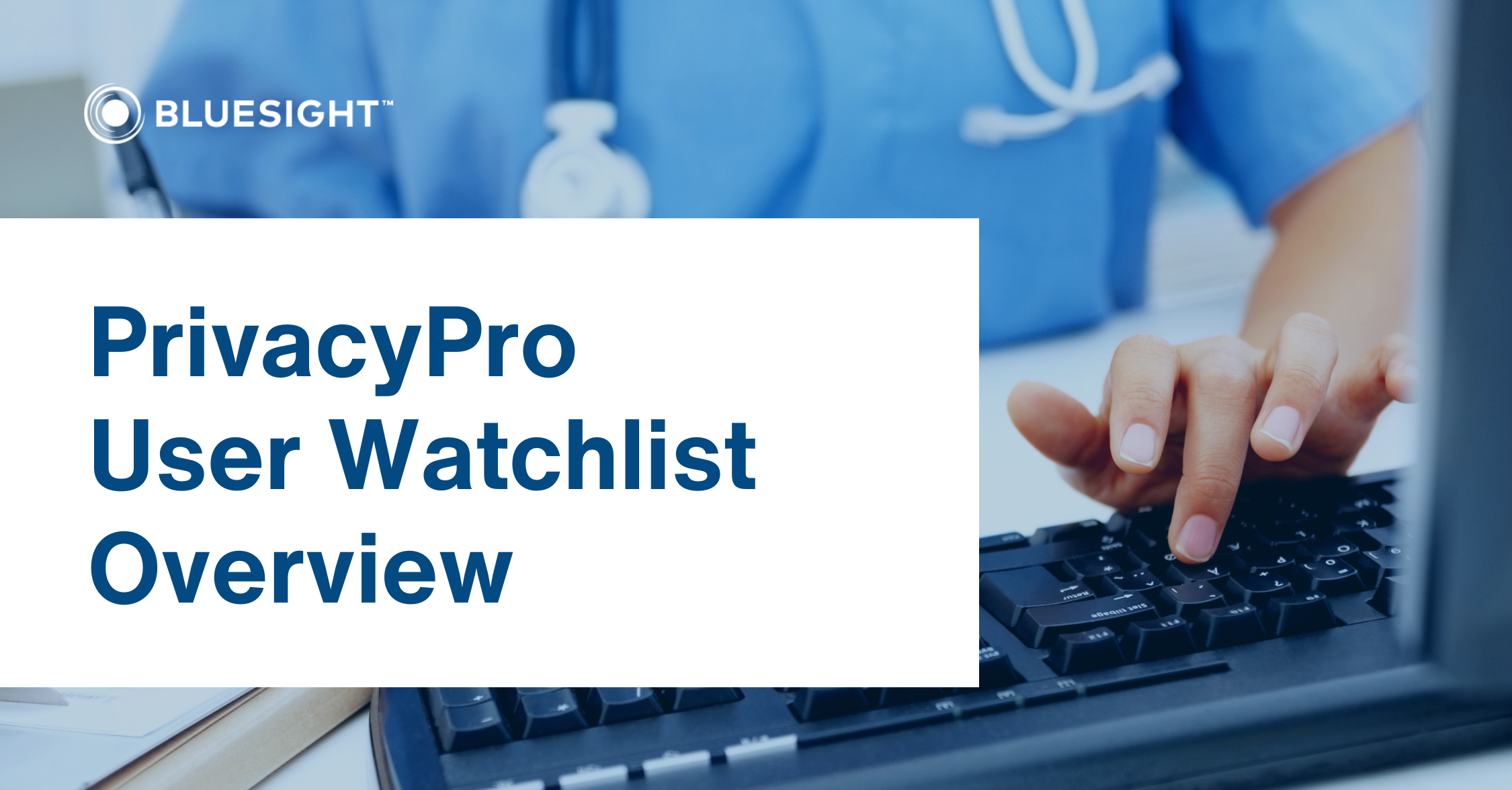 PrivacyPro User Watchlist Overview
