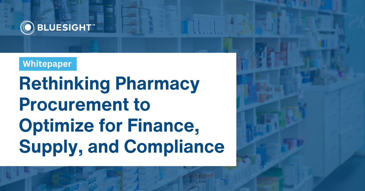 Rethinking Pharmacy Procurement to Optimize for Finance, Supply, and Compliance