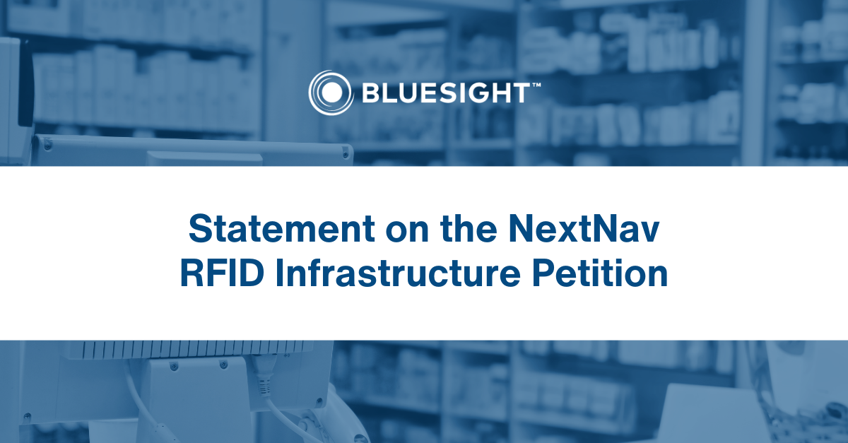 Bluesight’s Position on the NextNav FCC Petition