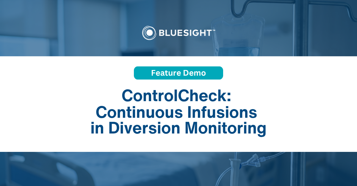 ControlCheck: Continuous Infusions in Diversion Monitoring