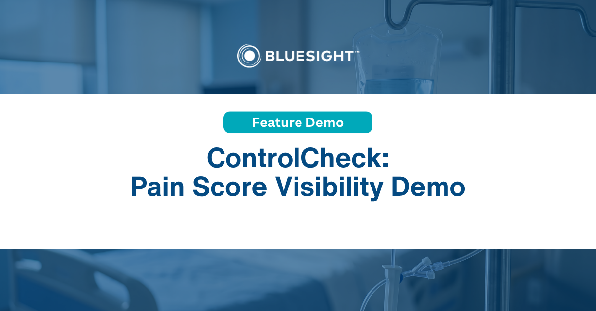 ControlCheck: Pain Score Visibility Demo