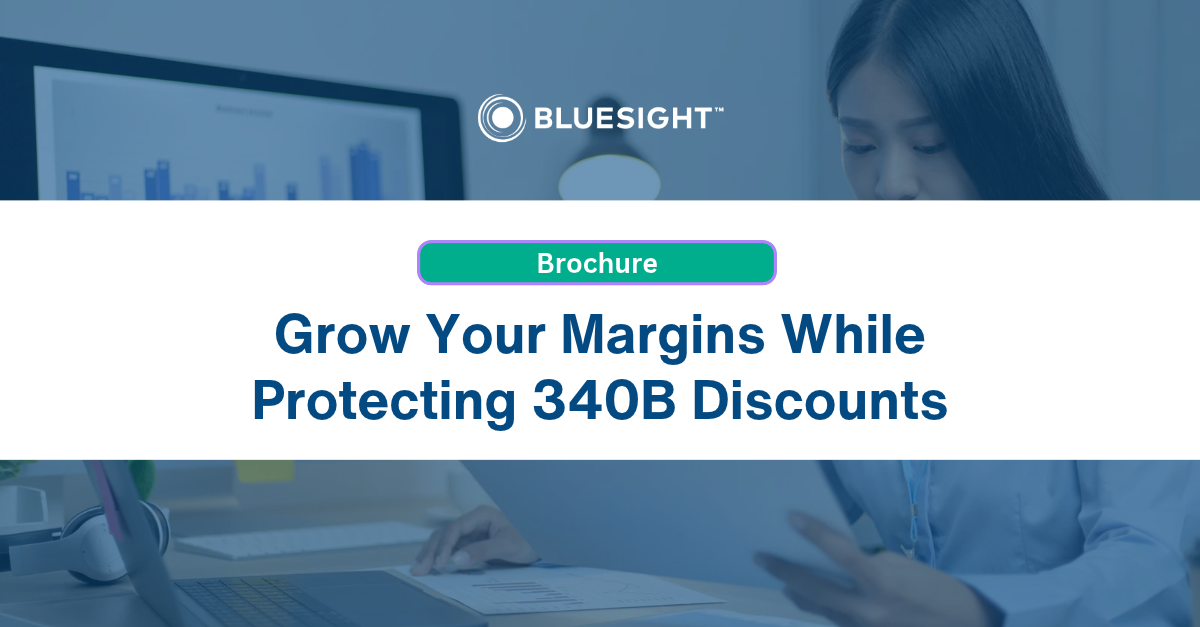 Grow Your Margins While Protecting 340B Discounts
